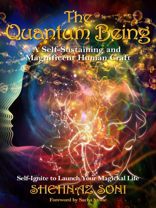 Title details for The Quantum Being by Shehnaz Soni - Available